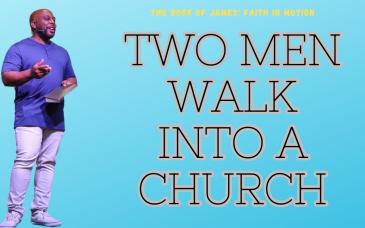 Embedded thumbnail for Two Men Walk Into a Church