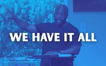 Embedded thumbnail for We Have it All